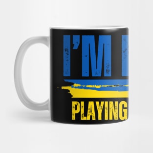 I'm Not Playing Cards Mug